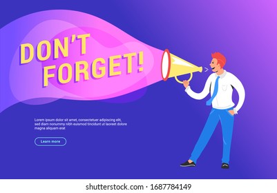 Do not forget concept vector illustration of happy manager shouting on megaphone to remind sothething for his community. Bright gradient design for web banner and promo to do not miss out