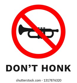 DO NOT HONK sign. Banner with text. Vector.