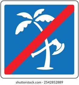 Não machuque árvores, as árvores lesionadas são proibidas.