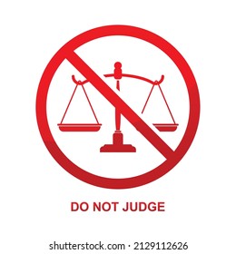 Do not judge sign isolated on white background vector illustration.