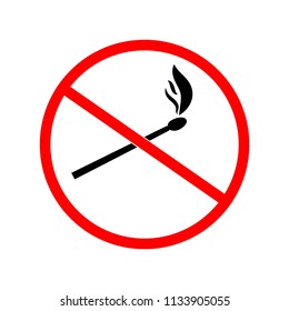 Do not kindle color fire. Red sign forewarn of danger. Symbol danger open flame. Warning restricted ignition campfire. Colorful sign for banners, posters. Symbol warning. Flat vector illustration
