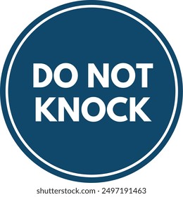 Do Not Knock Circle Sign