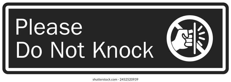 Do not knock the door warning sign