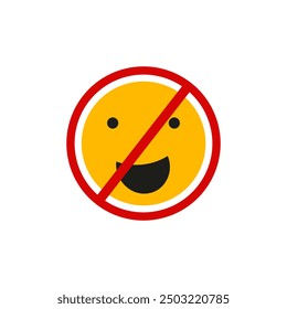 Do not laugh and do not rejoice symbol. Crossed out prohibition sign.