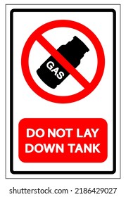 Do Not Lay Down Tank Symbol Sign ,Vector Illustration, Isolate On White Background Label .EPS10