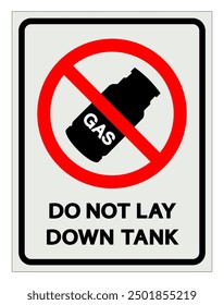 Do Not Lay Down Tank Symbol Sign ,Vector Illustration, Isolate On White Background Label .EPS10 