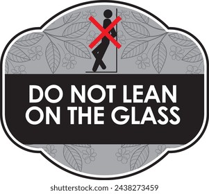do not lean on the glass signage vector illustration ready to use
