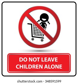 Do not leave children alone label vector illustration