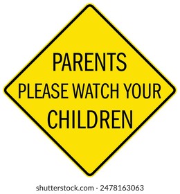 Do not leave children unattended sign