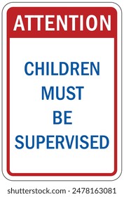 Do not leave children unattended sign