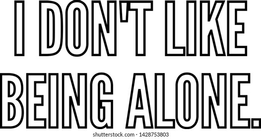 do-not-like-being-alone-outlined-vector-de-stock-libre-de-regal-as