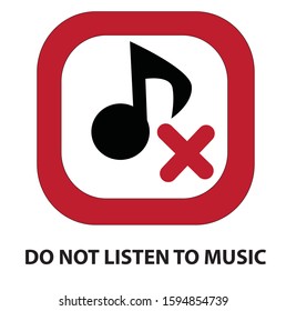 do not listen to music