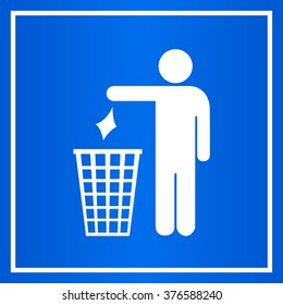 Do not litter blue sign, vector illustration isolated on white background