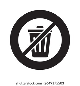 Do not litter icon a prohibition sign for maintaining public cleanliness and environmental health a warning symbol against throwing waste away vector solid glyph