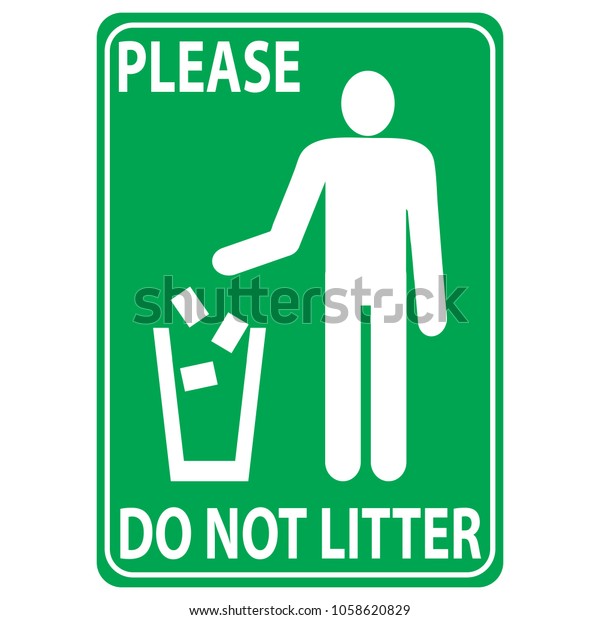 Do Not Litter Sign Stock Vector (Royalty Free) 1058620829 | Shutterstock