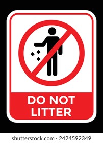 do not litter sign or sticker, vector illustration 