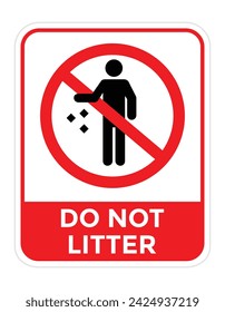 do not litter sign or sticker, vector illustration 