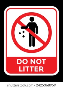 do not litter sign or sticker, vector illustration 