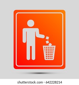 Do not litter sign. Vector. Orange, red-yellow icon with shadow on gray background.