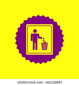 Do not litter sign. Vector. Violet label with hole as icon on yellow background.