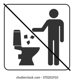 Do Not Litter In Toilet Icon. Keep Clean Sign. Silhouette Of A Man, Throw Garbage In A Bin, In Square Isolated On White Background. No Littering Warning Symbol. Public Information. Vector Illustration