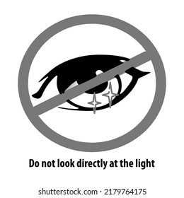 Do not look at the light sign. Template isolated on white background. 2D simple flat style graphic design. Can be used for any purposes. Vector EPS10