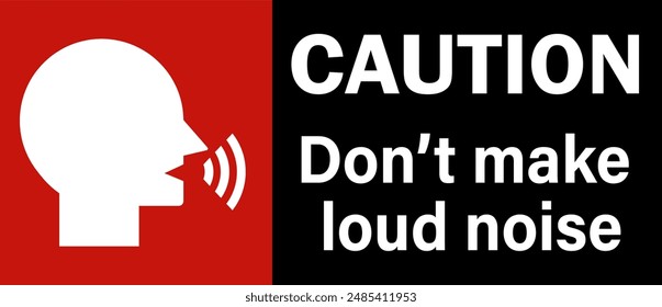 Do not make loud noise sign.