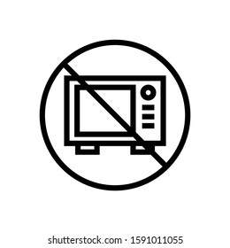 do not microwave icon, do not oven safe, in outline style on white background, editable stroke vector illustration eps 10