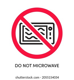 Do not microwave label vector. Oven icon crossed red circle. 10 eps