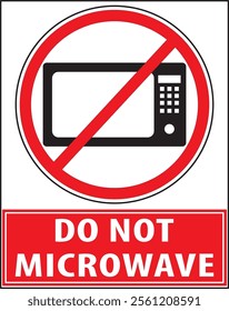 Do not microwave safety warning notice vector