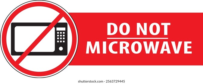 Do not microwave safety warning notice vector