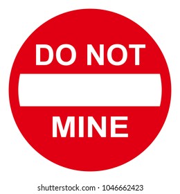 Do not mine sign