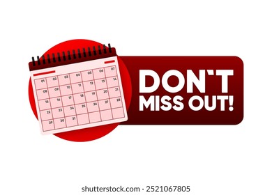 No te lo pierdas. Etiqueta roja del calendario con texto. Marketing y promoción. Ilustración vectorial.