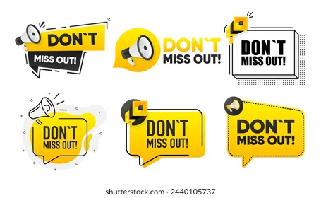 Do not Miss Out. Megaphone label collection with text. Marketing and promotion. Vector Illustration.