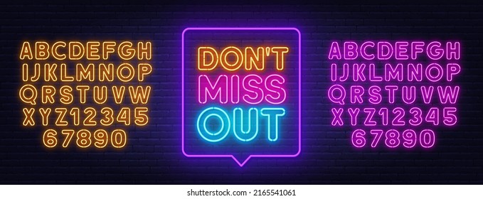 Do not miss out neon sign in the speech bubble on brick wall background.