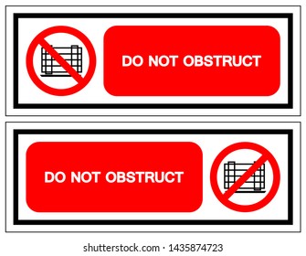 Do Not Obstruct Symbol Sign, Vector Illustration, Isolate On White Background Label .EPS10