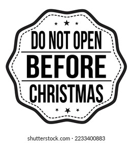 Do not open before Christmas label or stamp on white background, vector illustration