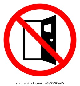 Do Not Open Door Symbol Sign,Vector Illustration, Isolated On White Background Label.EPS10
