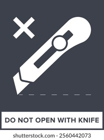 Do Not Open With Knife. Protective Packaging Instruction. Packaging Symbol. Sign and Label Indicating Items That Require Opening Without Blades to Avoid Damage to Contents or Packaging. No Knives