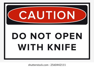 Do Not Open With Knife. Protective Packaging Instruction. Packaging Symbol. Sign and Label Indicating Items That Require Opening Without Blades to Avoid Damage to Contents or Packaging. No Knives