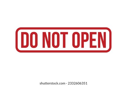 Do Not Open Rubber Stamp Seal Vector