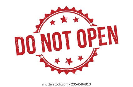 Do Not Open stamp red rubber stamp on white background. Do Not Open stamp sign. Do Not Open stamp.