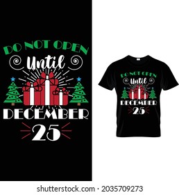 DO NOT OPEN UNTIL DECEMBER 25