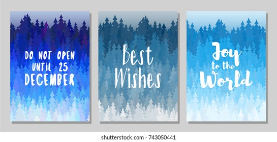 Do not open until December 25, best wishes, Joy to the World cards. Winter forest with christmas trees landscape. Winter scene background with fir trees, spruces. Greeting card templates vector design