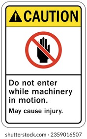 Do not operate machinery sign and labels