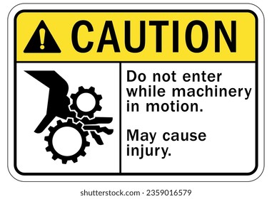 Do not operate machinery sign and labels