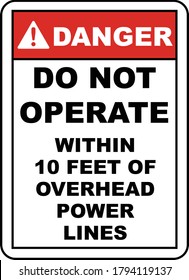 Do Not Operate Within 10 Feet Sign 2