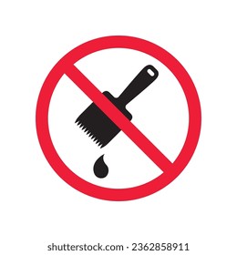 Do not paint brush sign. Prohibited painting vector icon. No paint icon. Forbidden brush icon. Warning, caution, attention, restriction, danger flat sign design. Paint brush symbol pictogram