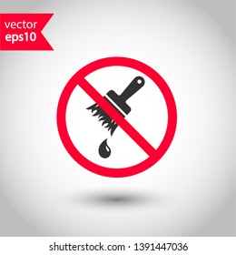 Do not paint sign. Prohibited painting vector icon. No paint icon. Forbidden brush icon. Warning, caution, attention, restriction, danger flat sign design. EPS 10 symbol