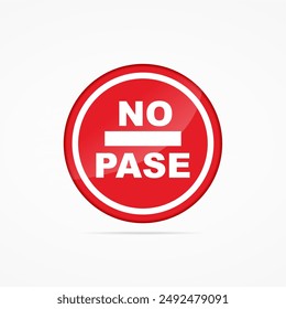 Do Not Pass Sign, No Pase Prohibiting sign,Traffic Sign , Vector, symbol, transport